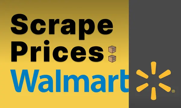 How to Scrape Prices from Walmart